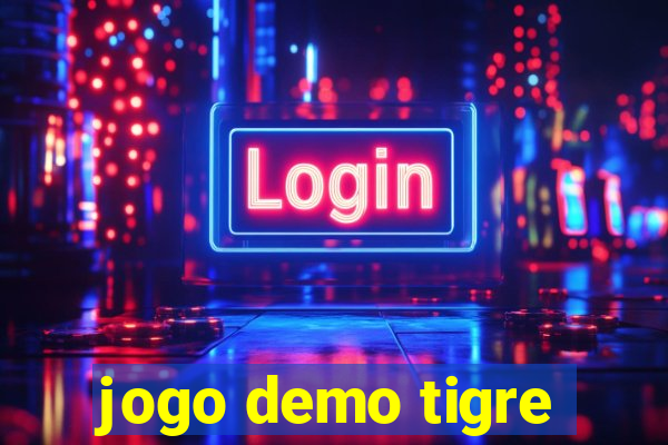 jogo demo tigre